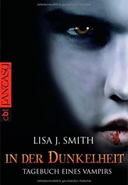 In Der Dunkelheit (Lisa J. Smith)
