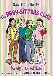 Kristy's Great Idea (Raina Telgemeier)