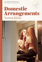 Domestic Arrangements (Norma Klein)