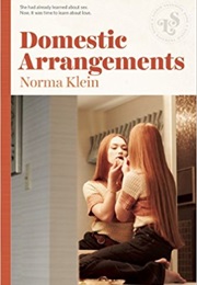 Domestic Arrangements (Norma Klein)