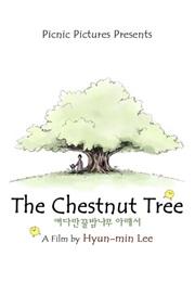The Chestnut Tree (2007)