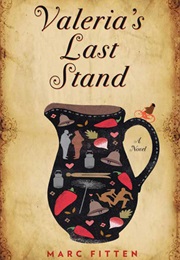 Valeria's Last Stand (Marc Fitten)