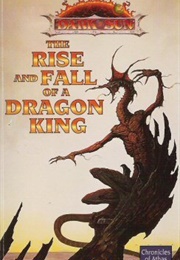 The Rise and Fall of a Dragon King (Lynn Abbey)