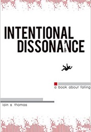 Intentional Dissonance (Iain Thomas)