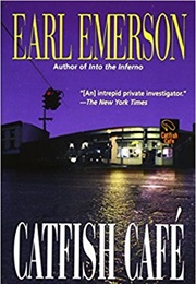 Catfish Cafe (Earl Emerson)