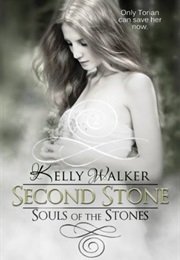 Second Stone (Kelly Walker)