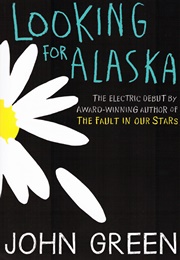 Looking for Alaska (John Green)