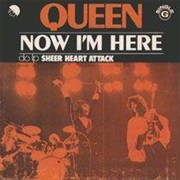 Queen - Now I'm Here