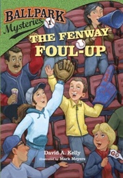 Fenway Foul Up (David A. Kelly)
