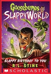 Slappy Birthday to You (R.L. Stine)