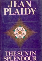 The Sun in Splendour (Jean Plaidy)