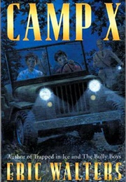 Camp X (Eric Walters)