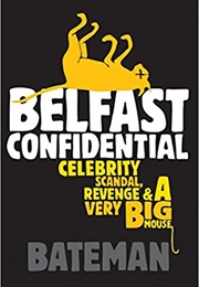 Belfast Confidential (Colin Bateman)