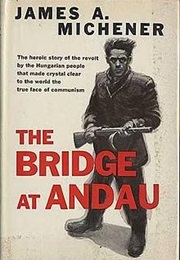 The Bridge at Andau (James Michener)