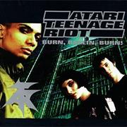 Atari Teenage Riot - Burn, Berlin, Burn! (1997)