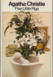 Five Little Pigs (Agatha Christie)