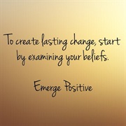 Examine Your Own Beliefs for a Month