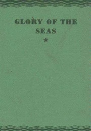 Glory of the Sea (Agnes Hewes)