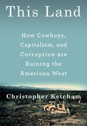 This Land (Christopher Ketcham)