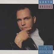 What She's Doing Now - Garth Brooks