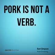 Using Pork as a Verb