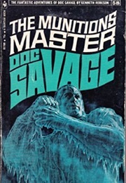 The Munitions Master (Kenneth Robeson)