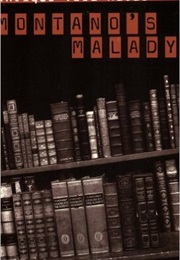 Montano's Malady (Enrique Vila-Matas)