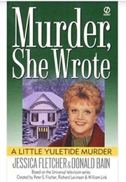 Murder She Wrote: A Little Yuletide Murder (Jessica Fletcher)