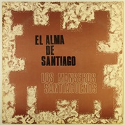 El Alma De Santiago - Los Manseros Santiagueños (1967)