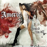 Heard 'em All - Amerie Ft. Lil Wayne