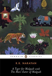 A Tiger for Malgudi (R.K. Narayan)