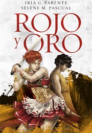 Rojo Y Oro (Iria G. Pariente Y Selene M. Pascual)