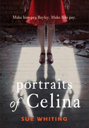 Portraits of Celina (Sue Whiting)