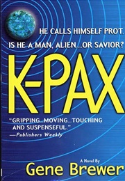 K-PAX (Gene Brewer)