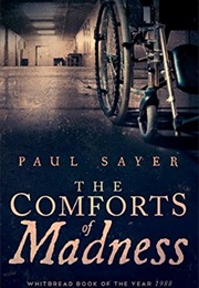 The Comforts of Madness (Paul Sayer)