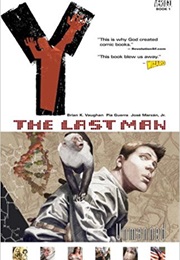 Y: The Last Man, Vol. 1: Unmanned (Brian K. Vaughan)