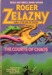 The Courts of Chaos (Roger Zelazny)