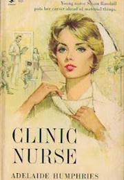 Clinic Nurse (Adelaide Humphries)