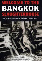 Welcome to the Bangkok Slaughterhouse