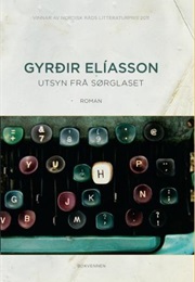 Utsyn Frå Sørglaset (Gyrdir Elíasson)