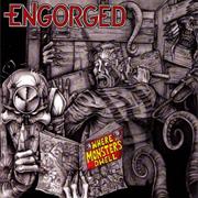 Engorged - Where Monsters Dwell