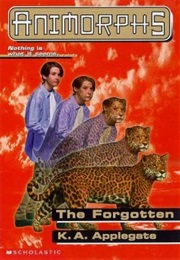 Animorphs: The Forgotten (K.A. Applegate)