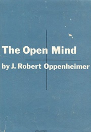 The Open Mind (J. Robert Oppenheimer)