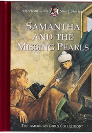 Samantha and the Missing Perals (American Girl)