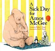 A Sick Day For. Amos McGee