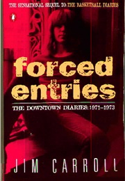 Forced Entries (Jim Carroll)