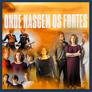 Onde Nascem Os Fortes