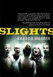 Slights (Kaaron Warren)