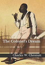 The Colonel&#39;s Dream (Charles W. Chesnutt)