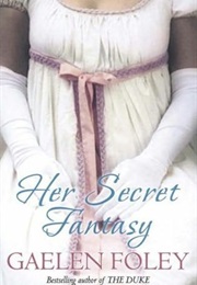 Her Secret Fantasy (Gaelen Foley)
